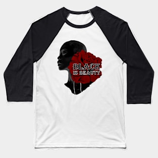 BEAUTY IS BLACK Baseball T-Shirt